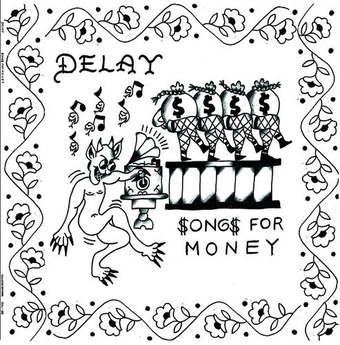Delay: Songs For Money