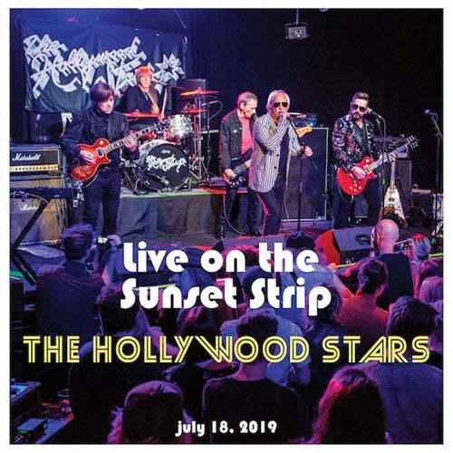 Hollywoood Stars: Live On The Sunset Strip