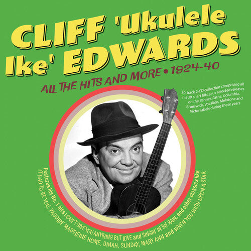 Edwards, Cliff: All The Hits And More 1924-40