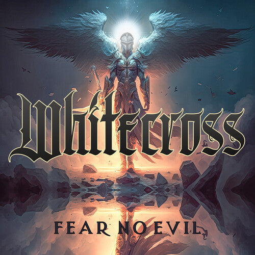 Whitecross: Fear No Evil