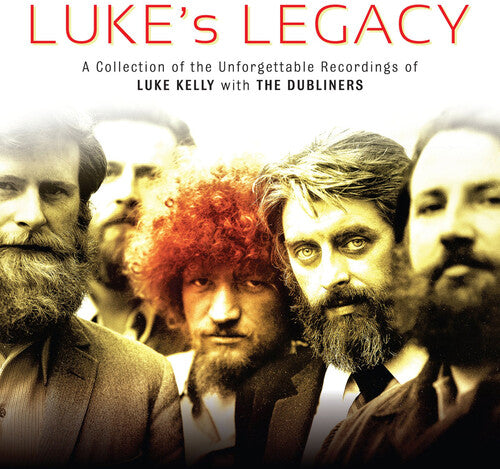 Kelly, Luke & the Dubliners: Luke's Legacy