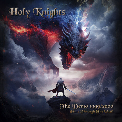 Holy Knights: The Demo 1999-2000 (Gate Through The Past)