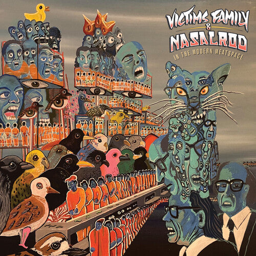 Victims Family & Nasalrod: In The Modern Meatspace