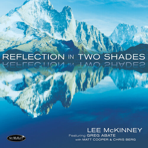 McKinney, Lee / Abate, Greg / Cooper, Matt: Reflection In Two Shades