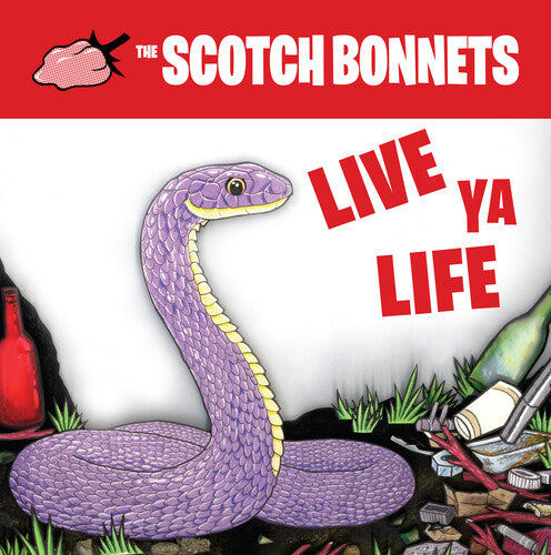 Bonnes, Scotch: Live Ya Life