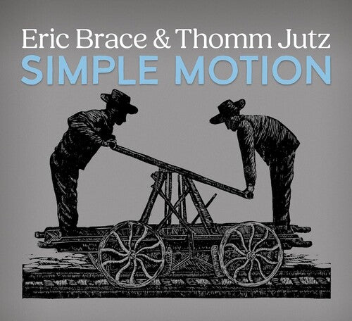 Brace, Eric / Jutz, Thomm: Simple Motion
