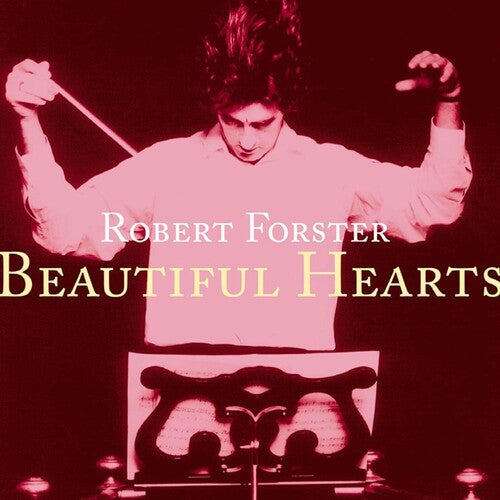 Forster, Robert: Beautiful Hearts