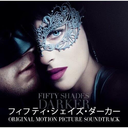 Fifty Shades Darker - O.S.T. (Japan Version): Fifty Shades Darker (Original Soundtrack) (Japan Version) - Limted Edition