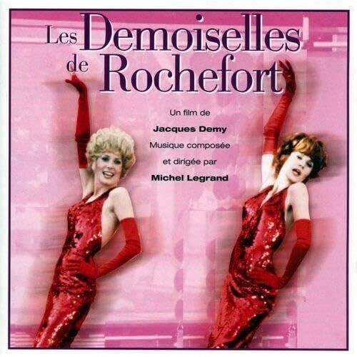 Legrand, Michel: Demoiselles De Rochefort (The Young Girls of Rochefort) (Original Motion Picture Soundtrack)