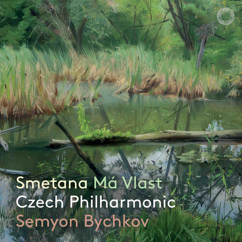 Bychkov / Smetana / Czech Philharmonic: Smetana: Ma vlast