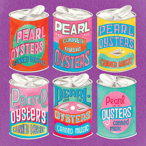 Pearl & the Oysters: Canned Music