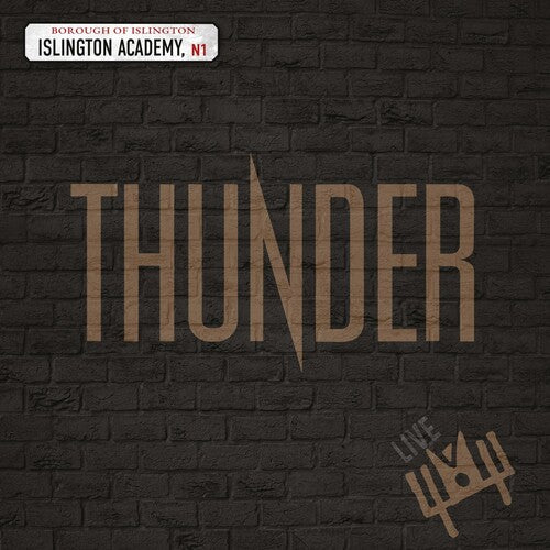 Thunder: Live At Islington Academy