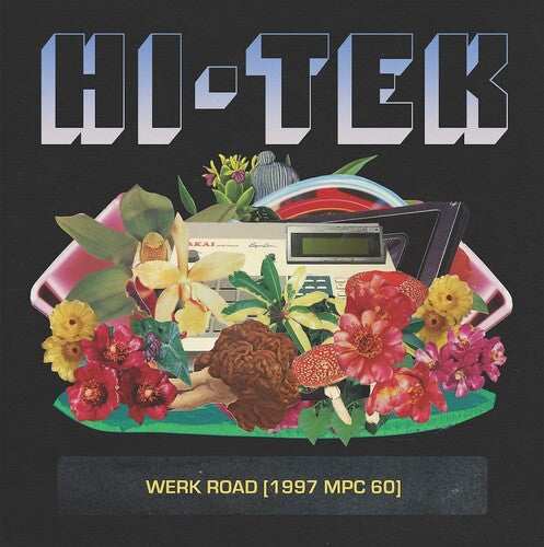 Hi-Tek: Werk Road (1997 Mpc 60)