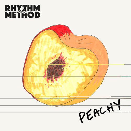 Rhythm Method: Peachy