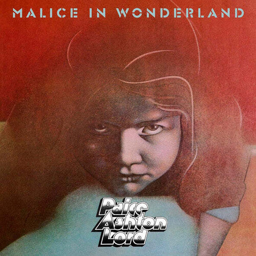 Paice Ashton Lord: Malice In Wonderland