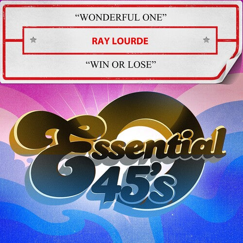 Lourde, Ray: Wonderful One / Win Or Lose (Digital 45)