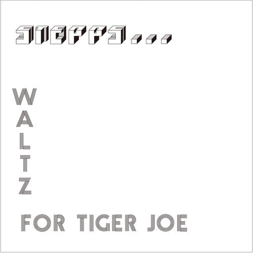 Stepps: Waltz For Tiger Joe: Complete Recordings - White