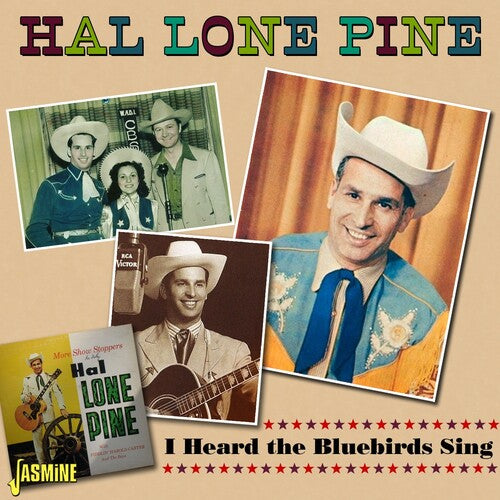 Pine, Hal Lone: Heard The Bluebirds Sing