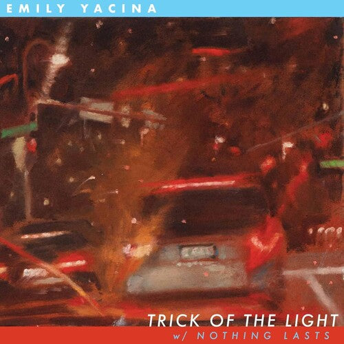 Yacina, Emily: Trick Of The Light B/w Nothing Lasts - Champagne