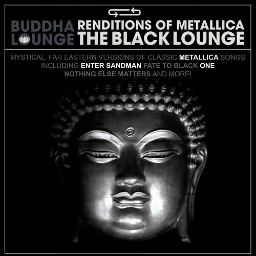 Buddha Lounge Renditions of Metallica / Various: Buddha Lounge Renditions Of Metallica - Black Lounge (Various Artists)