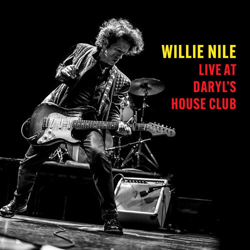 Nile, Willie: Live At Daryl's House Club