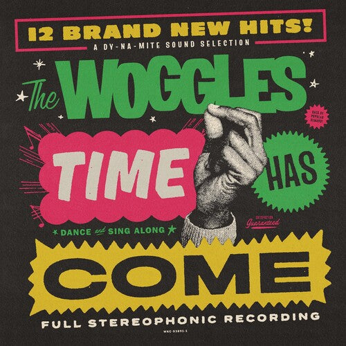 Woggles: Time Has Come