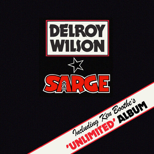 Wilson, Delroy: Sarge / Unlimited - Expanded Edition