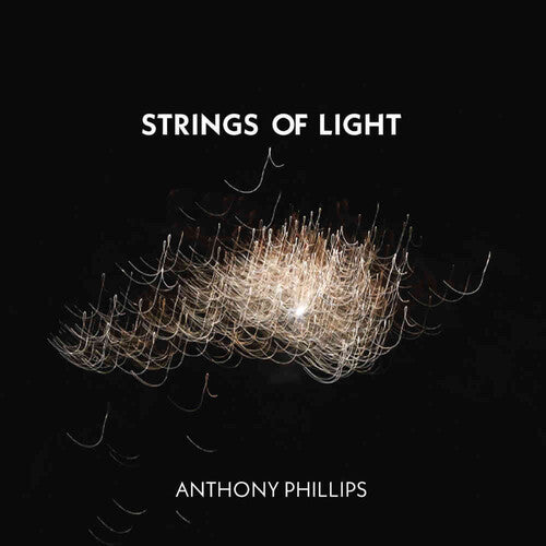 Phillips, Anthony: Strings Of Light - Expanded Edition