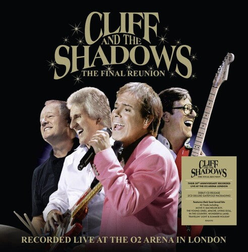 Richard, Cliff & the Shadows: Final Reunion - Deluxe Gatefold 2CD Set