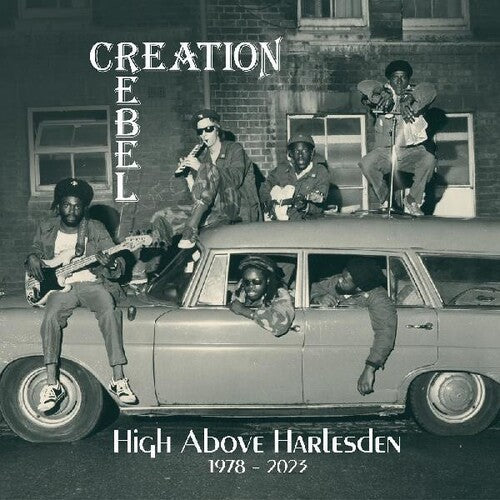 Creation Rebel: High Above Harlesden 1978-2023