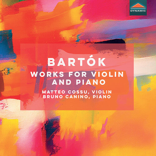 Bartok / Canino / Cossu: Bartok: Works for Violin & Piano