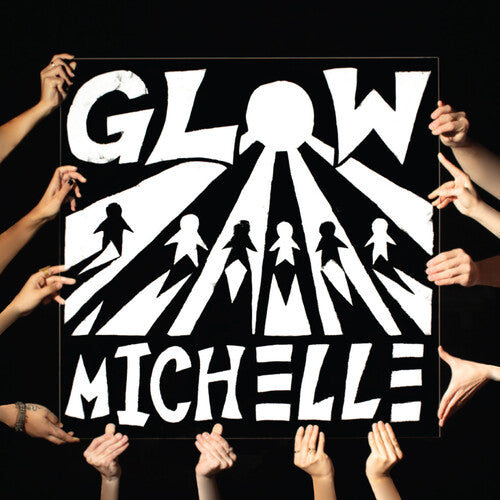 Michelle: Glow