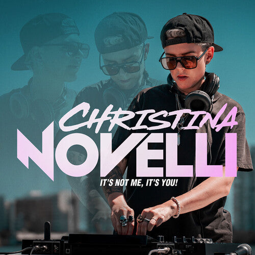 Novelli, Christina: It's Not Me, It's You