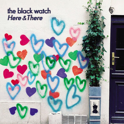 Black Watch: Here & There