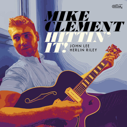 Clement, Mike: Hittin' It