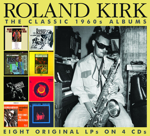 Kirk, Roland: The Classic 1960s Albums