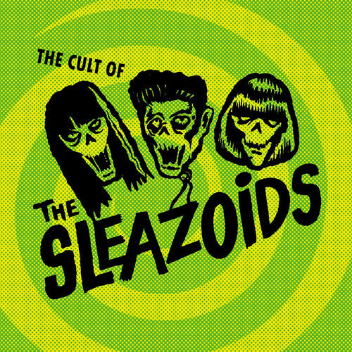 Sleazoids: The Cult Of The Sleazoids