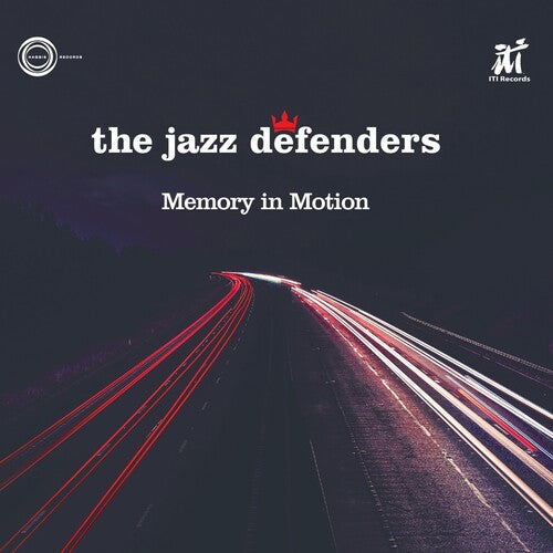 Jazz Defenders: Memory In Motion