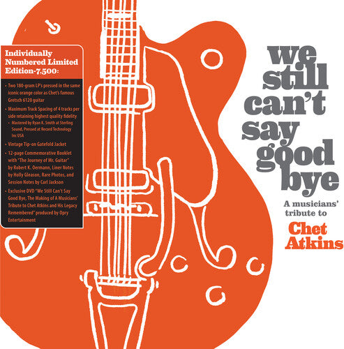 We Still Can't Say Goodbye: A Musicians' / Various: We Still Can't Say Goodbye: A Musicians' Tribute To Chet Atkins (Various Artists)