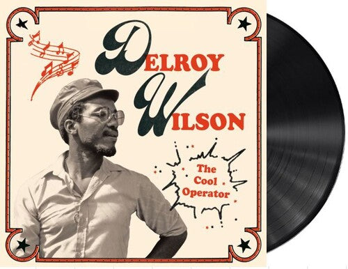 Wilson, Delroy: The Cool Operator