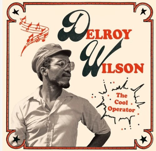 Wilson, Delroy: The Cool Operator