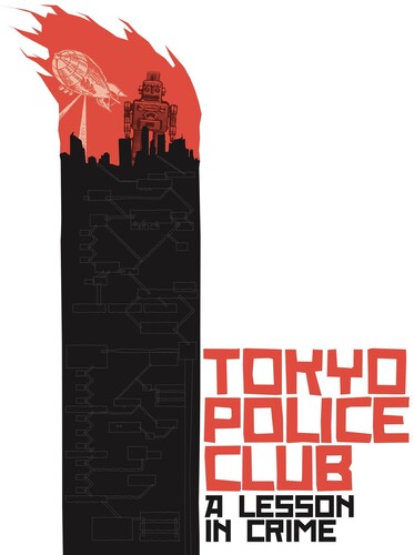 Tokyo Police Club: A Lesson In Crime / Smith