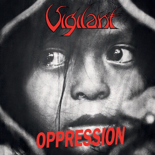 Vigilant: Oppression