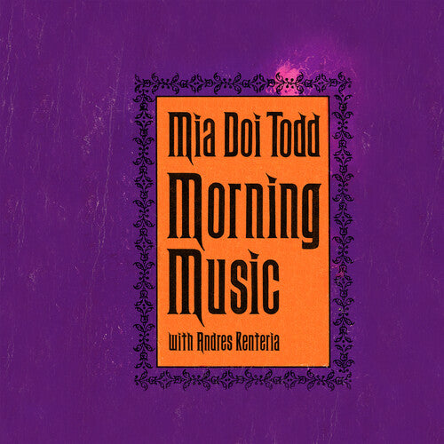 Todd, Mia Doi: Morning Music