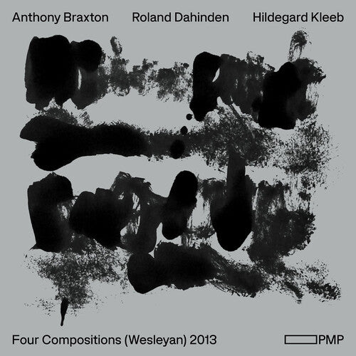Braxton, Anthony / Dahinden, Ronald: Braxton: Four Compositions (Wesleyan) 2013