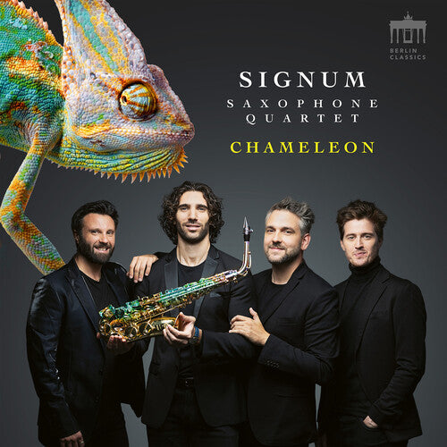 Brahms / Bloch / Signum Saxophone Quartet: Chameleon