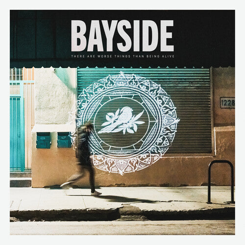 Bayside: There Are Worse Things Than Being Alive