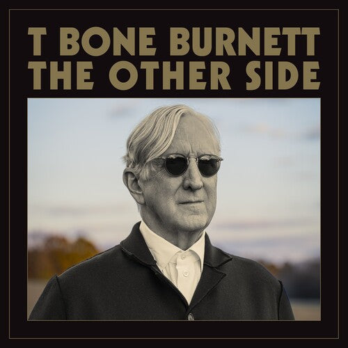 Burnett, T-Bone: The Other Side