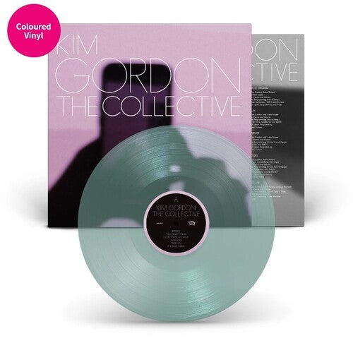 Gordon, Kim: Collective - Limited Coke Bottle Green Colored Vinyl