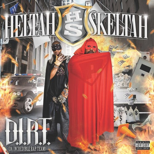 Heltah Skeltah: D.I.R.T. (Da Incredible Rap Team)